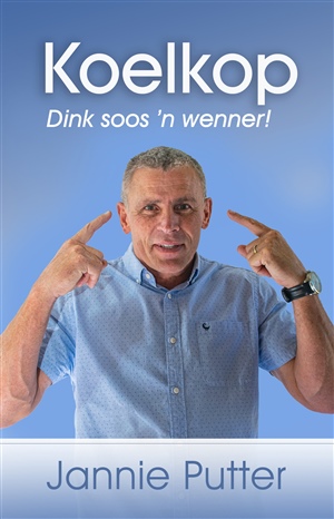 Koelkop - dink soos 'n wenner!